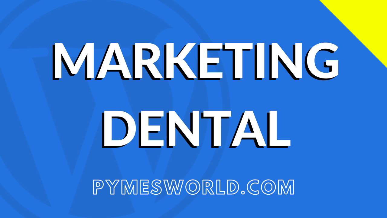 Marketing digital para clínicas dentales