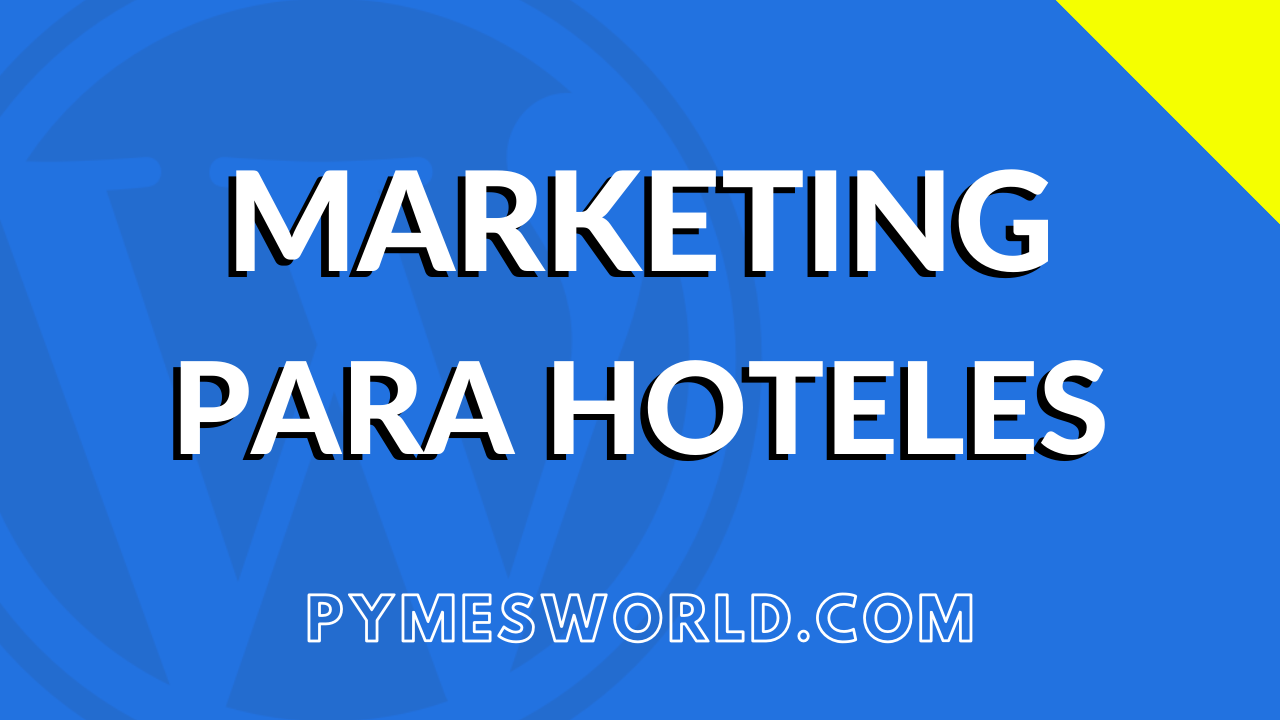 Marketing para hoteles