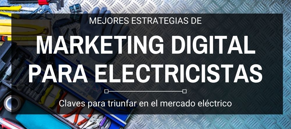 Marketing digital para electricistas